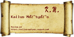Kallus Mátyás névjegykártya